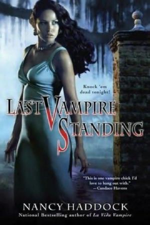 [Oldest City Vampire 02] • Last Vampire Standing